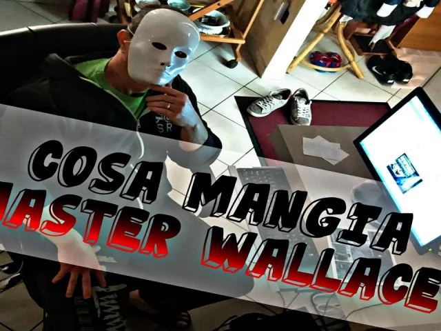 Cosa mangia master wallace VIDEO