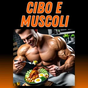 Cibo e Muscoli