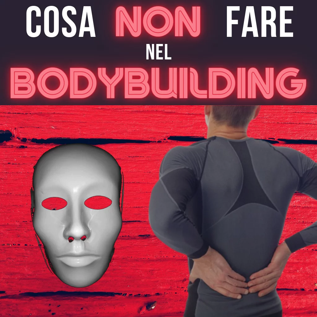 Cosa non fare nel bodybuilding